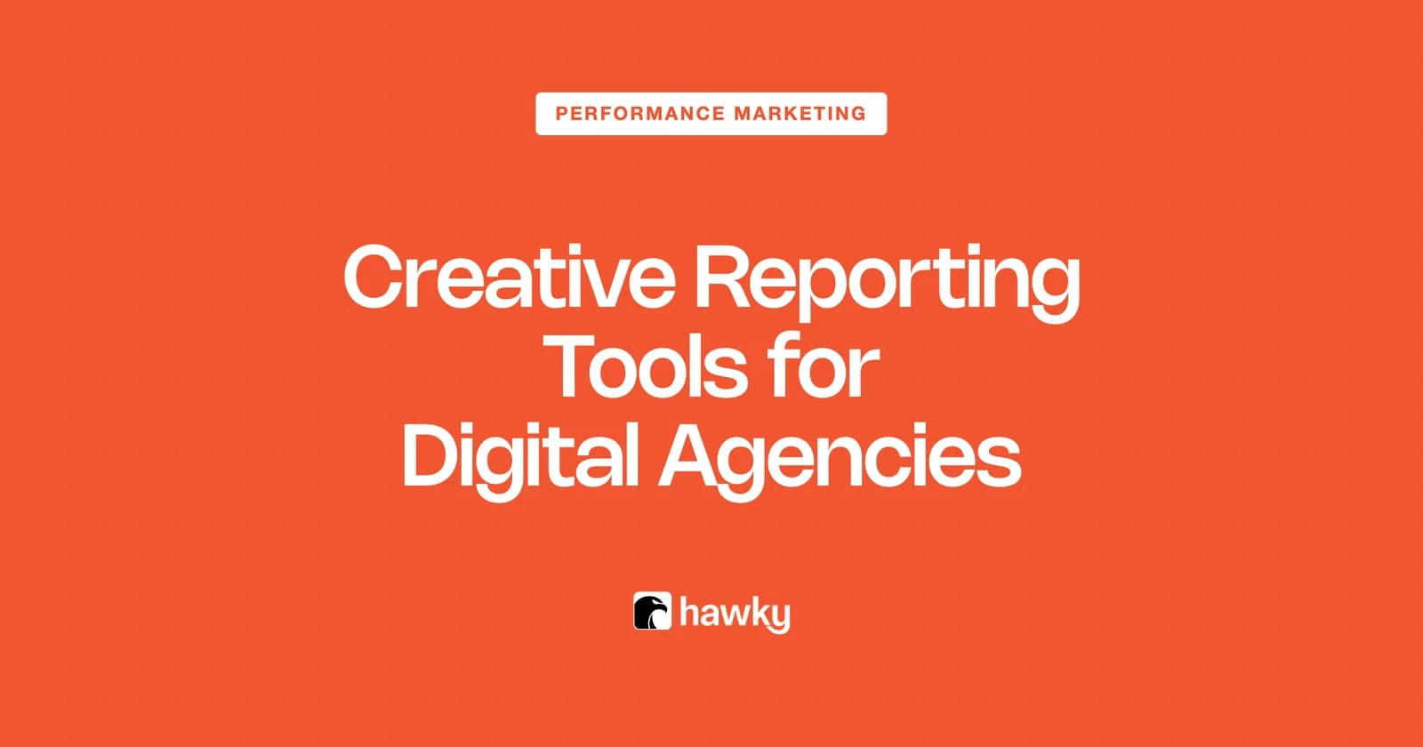 7 Best Creative Reporting Tools for Digital Agencies (2026)