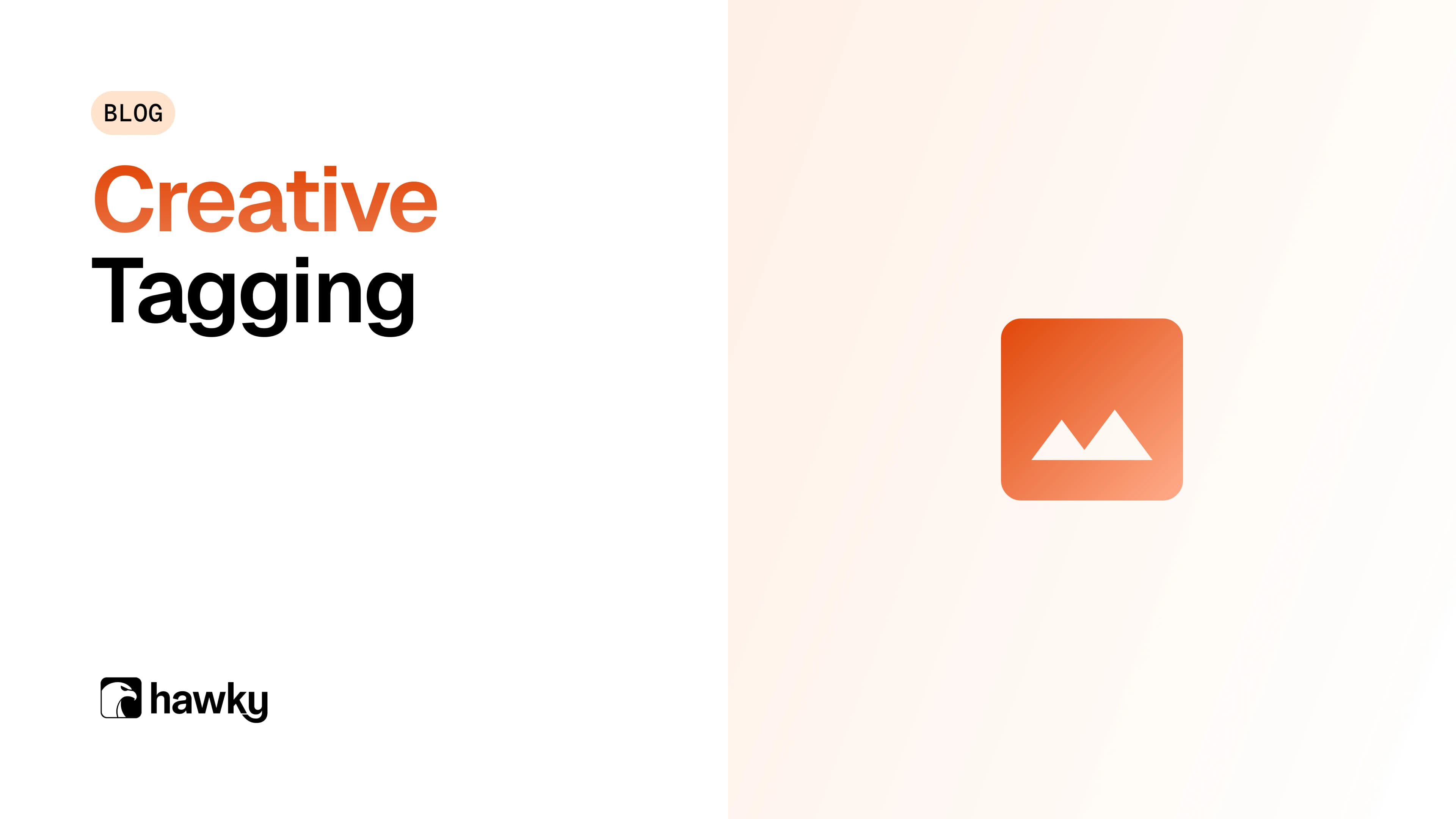 What Is Creative Tagging? The Complete Guide for Performance Marketers