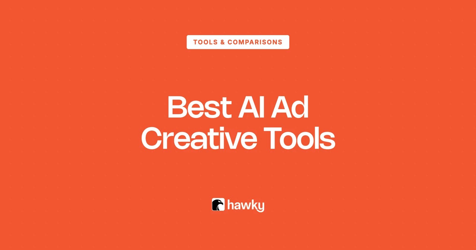 Best AI Ad Creative Tools in 2026: 8 Platforms That Generate Ads That Convert