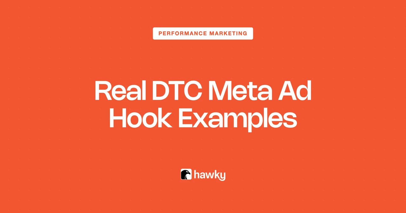 DTC Meta Ad Hook Examples: 8 Real Brands Worth Swiping (2026)