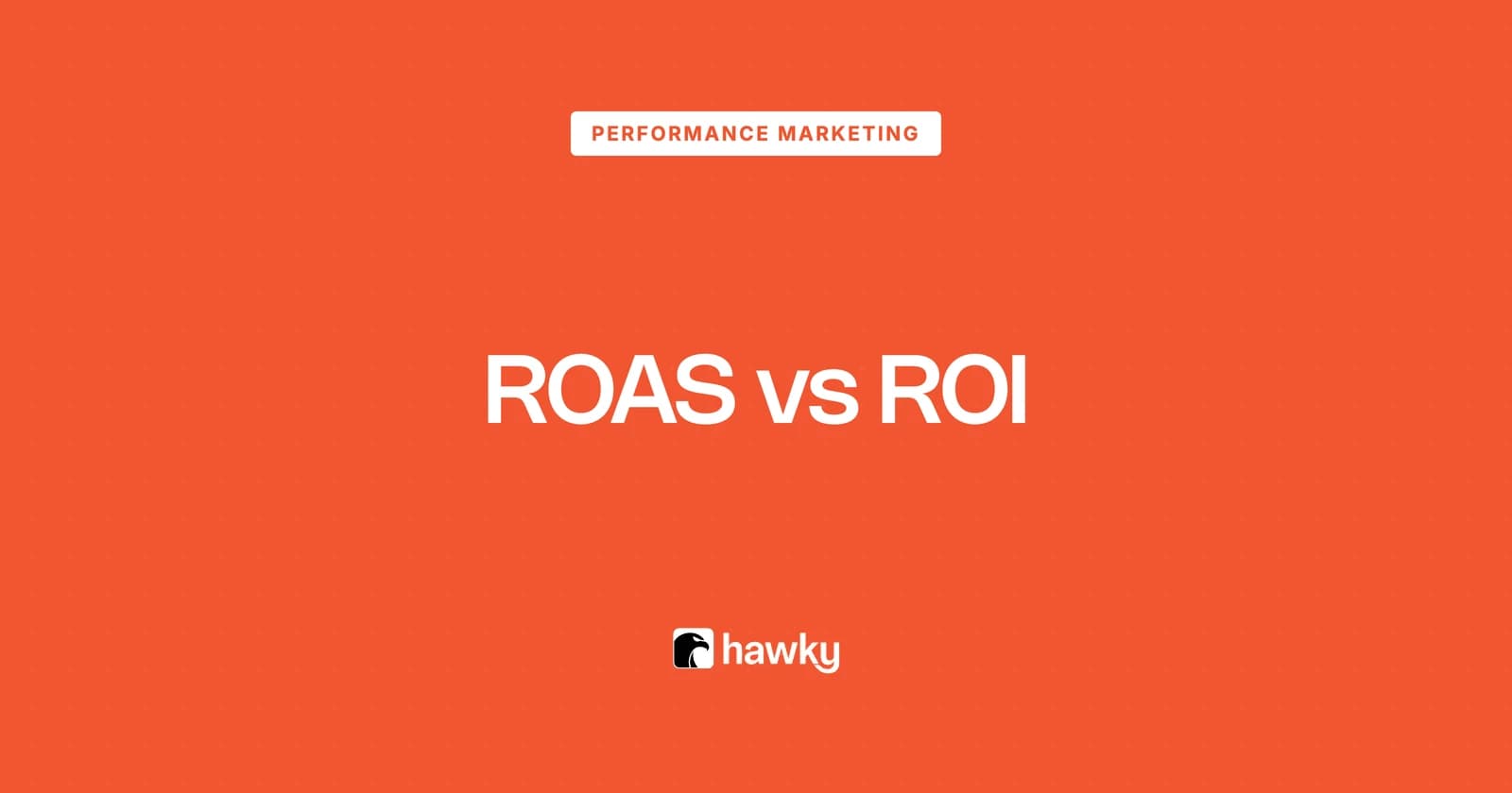 ROAS vs ROI: What Each Metric Measures and When to Use Each