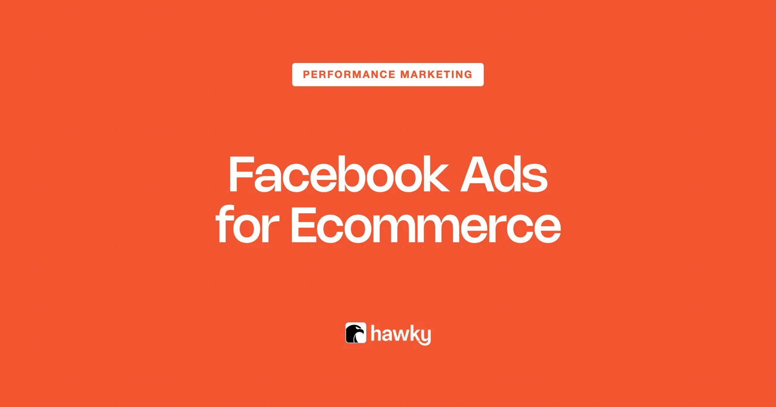Facebook Ads For Ecommerce 2026 Playbook 